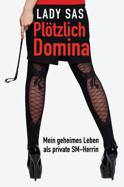 Ploetzlich Domina BDSM Buch